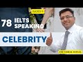 78 celebrity ielts speaking part 1 topics with sample answers ielts ieltsspeaking vishal