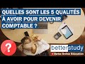 Ref:sosedR83WZk Quelles sont les 5 qualites � avoir pour devenir comptable  