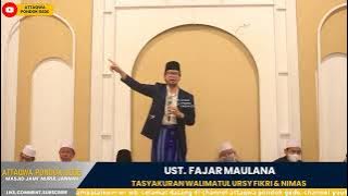 UST FAJAR MAULANA || ACARA TASYAKURAN WALIMATUL URSY FIKRI DAN NIMAS