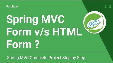 Spring MVC Project Series [Hindi] | Spring MVC Form Tags v/s HTML Form Tags | Theory | #10