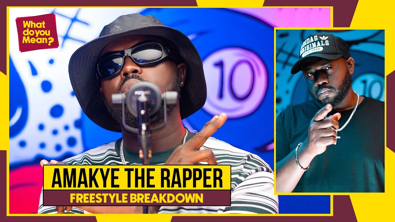 What do you mean? Amakye the Rapper freestyle breakdown - YouTube
