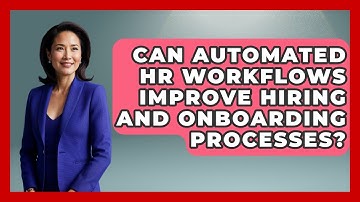 Can Automated HR Workflows Improve Hiring and Onboarding Processes? | Legal And HR SaaS Stack News