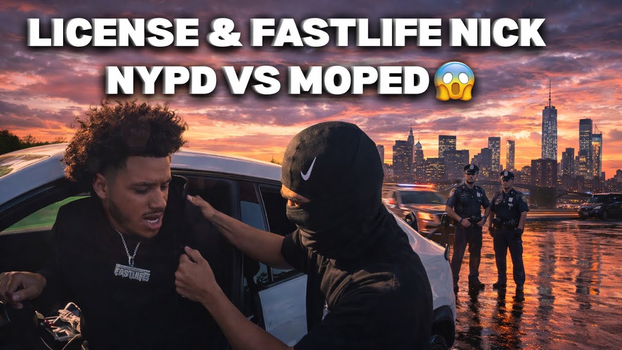 LICENSE & FASTLIFE NICK NYPD VS MOPED *VLOG*