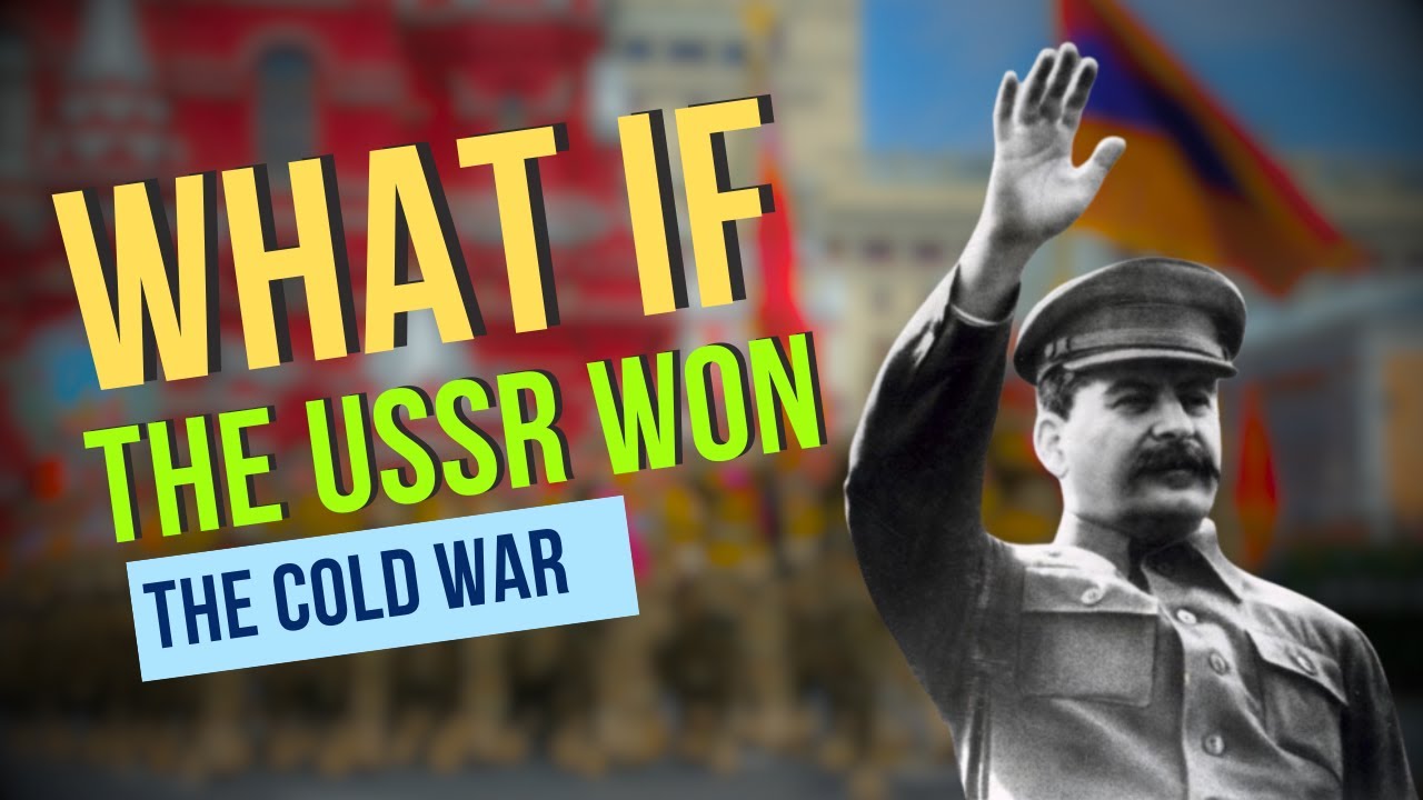 What if the Soviet Union Won the Cold War? | Documentary - YouTube