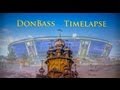 DonBass Timelapse