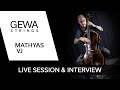 Mathyas vj violoncelles gewa  live session et interview 2020 fra