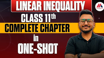 Inequalities in One Shot | ISC Class 11 | Mathematics | 2024-25 | Yash Maheshwari