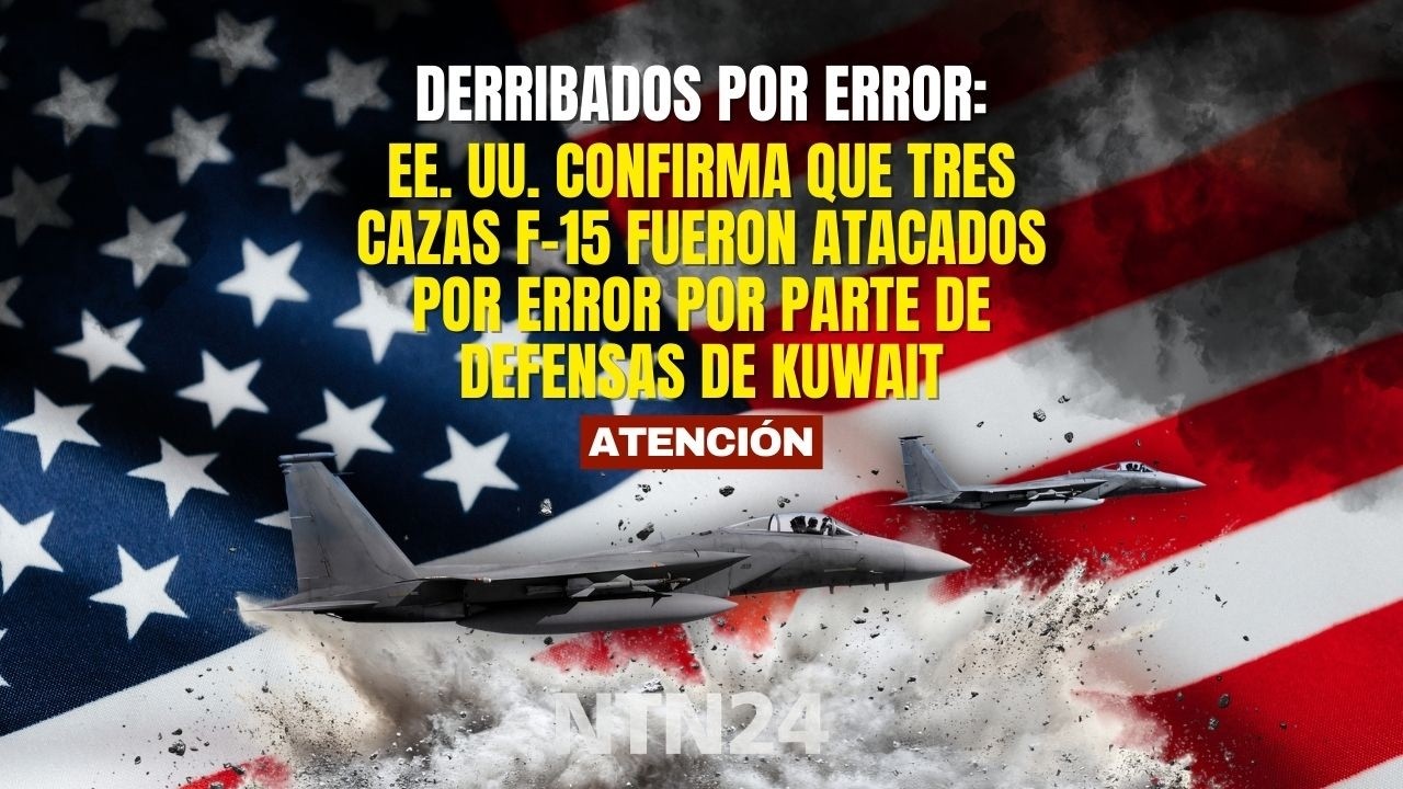 Tres cazas F-15 de EE. UU. fueron derribados por error por parte de defensas de Kuwait