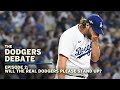 Will the real Dodgers please stand up? | The Dodgers Debate