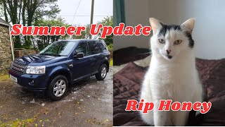 Summer Update - McCormick Bucket, Freelander 2 and Rip Honey Cat 