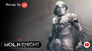 Moon Knight ရဲ့ Recap Video ပဲဖြစ်ပါတယ်