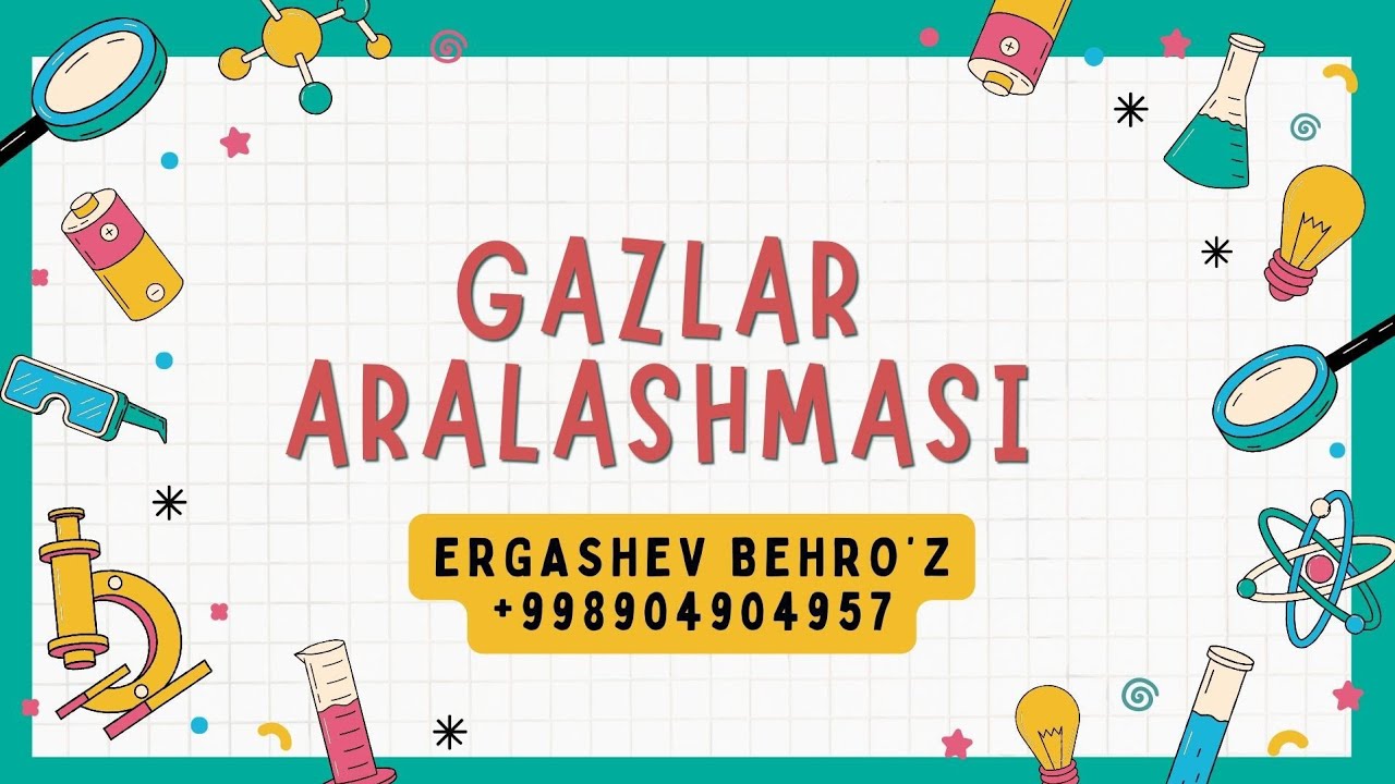 13-Dars GAZLAR ARALASHMASI | GAZLAR ARALASHMASIGA DOIR MASALALAR |  GAZLAR ARALASHMASI YECHIMLARI
