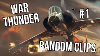 War Thunder Arcade Random Clips - #1