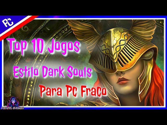 10 jogos parecidos com Dark Souls no PC, PlayStation e outras plataformas -  Olhar Digital