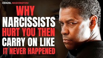 Why Narcissists Hurt You Then Act Like Nothing Happened | DENZEL WASHINGTON | BEST MOTIVATION SPEECH