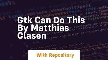 gtk can do this by matthias clasen