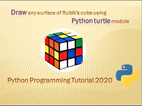 Draw any surface of Rubik's Cube using Python Turtle module |Basic ...