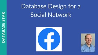 Database Design for Facebook: A Social Network Database Example