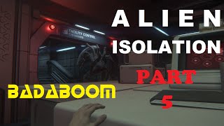 Alien Isolation Part 5: - Finally a Gun