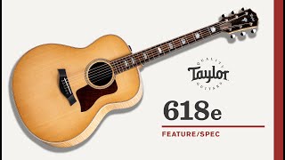 Taylor | 618e | Feature/Spec