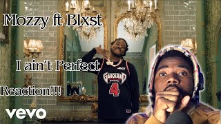 REACTOR FIRST REACTION TO | Mozzy - I Ain’t Perfect ft. Blxst (REACTION!!!)