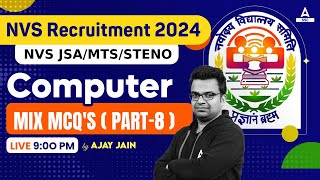 NVS Non Teaching Classes 2024 | NVS Non Teaching Computer Class By Ajay Jain | MIX MCQ's