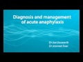 Diagnosis and management of acute anaphylaxis