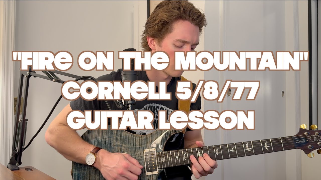 Fire on the Mountain (Cornell 5/8/77) Grateful Dead Guitar Lesson
