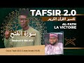 Tafsir 20  du 10  mai  2024  al fath  la victoire eclatante  episode 2 avec oustaz tayib soce