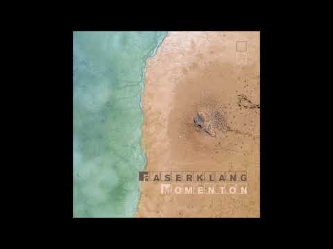Faserklang — Faserklang - Momenton [Full Album]