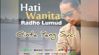 HATI WANITA - RADHO LUMUD LAGU SLOW ROCK |  MUSIC