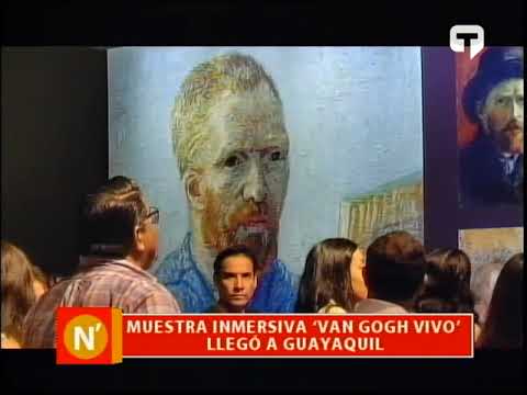 Muestra inmersiva Van Gogh Vivo llegó a Guayaquil