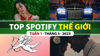 Top Bài Hát Nhiều Lượt Nghe Nhất Spotify Tuần Qua | Tuần 1 - Tháng 5 (2023)