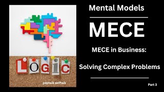 MECE in Business Solving complex Business Problem | MECE | Mental Model - Ep3