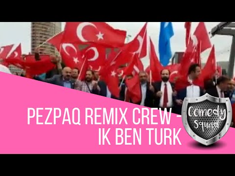PezPaq Remix Crew: Ik ben Turk