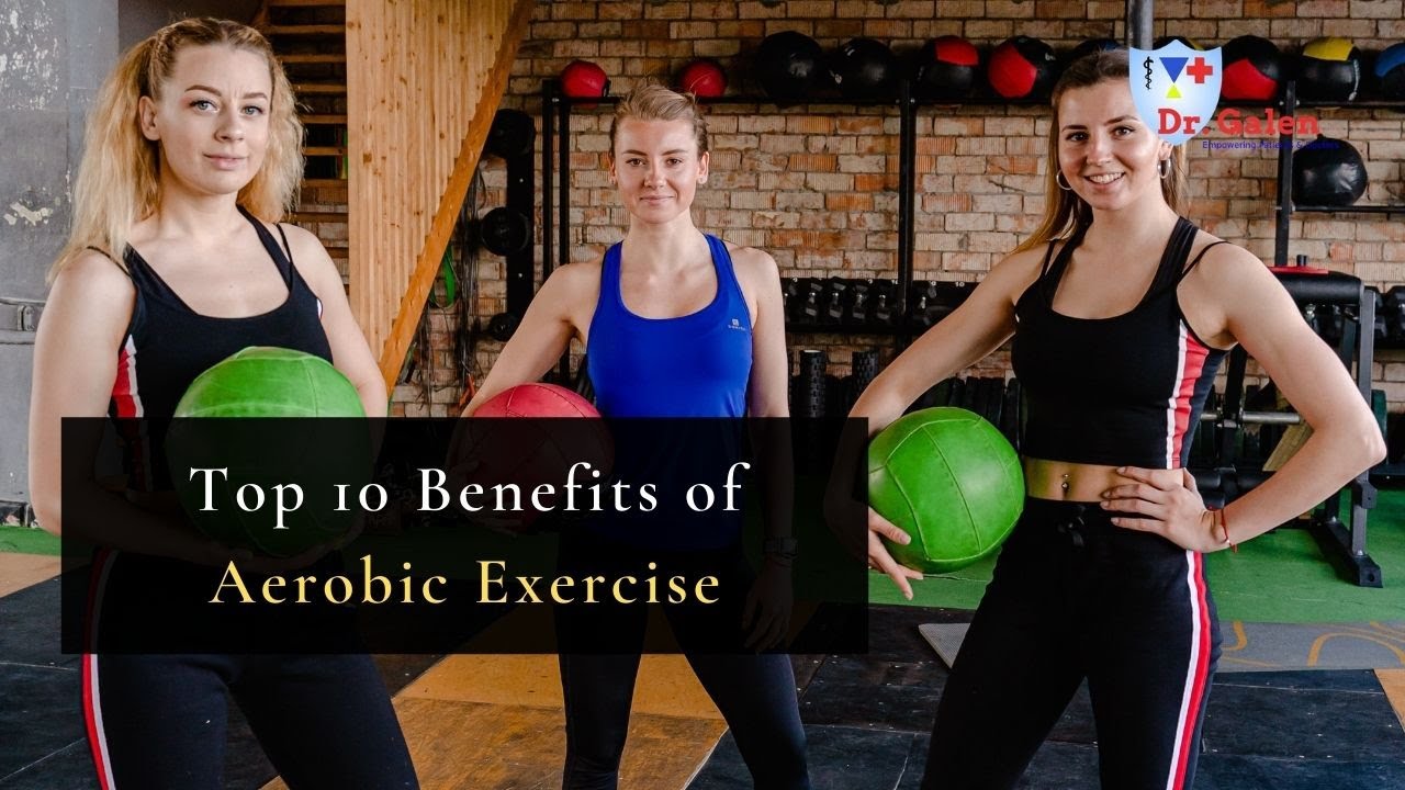 Top 10 Benefits of Aerobic Exercise