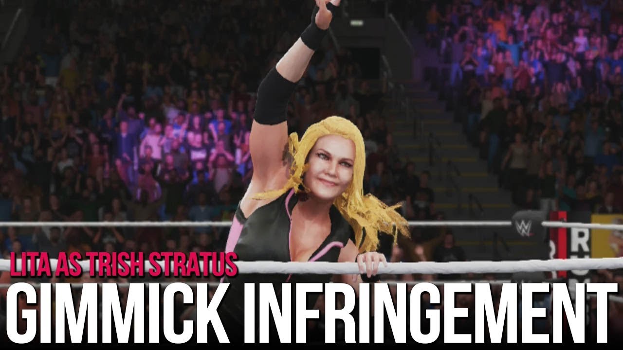 WWE 2K18 Gimmick Infringement Lita As Trish YouTube