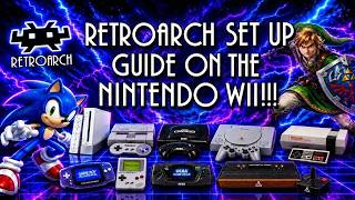 Retroarch Set Up Guide on the Nintendo Wii!!!