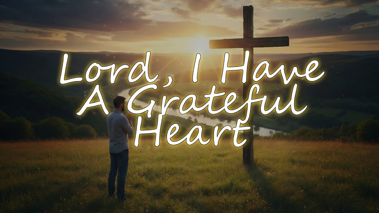 Lord, I Have A Grateful Heart | Hebrew & English Messianic Worship | Healing Music