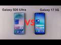 Samsung Galaxy S26 Ultra VS Samsung Galaxy A17 5G
