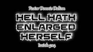 HELLFIRE! (Donnie Dalton) (WARNING LOUD PREACHING)