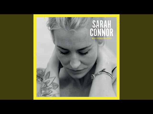 Sarah Connor - Wie Geht Glücklich