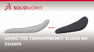 Using the Transparency Slider on xShape by SOLIDWORKS 443 views 2 weeks ago 2 minutes