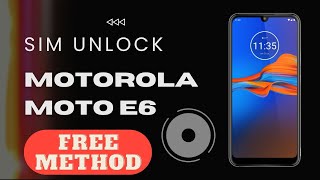 Unlock Motorola Moto E6 6Th Generation