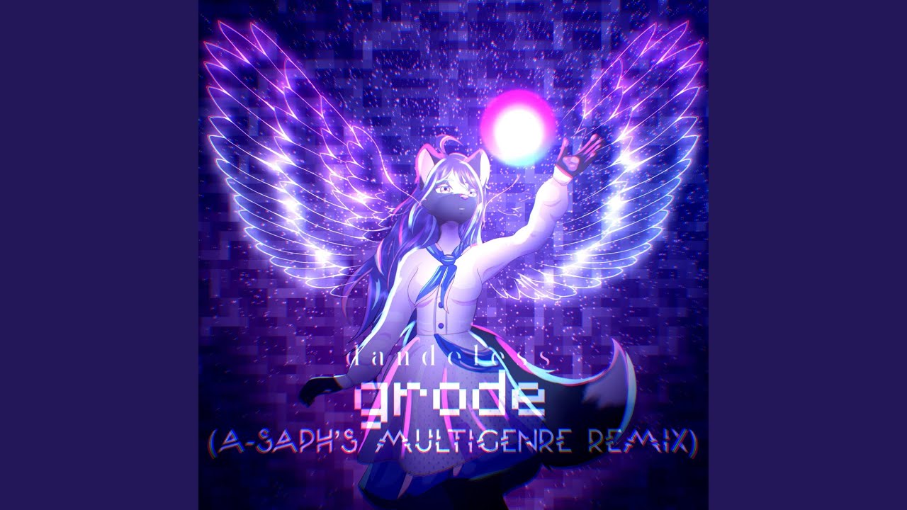 dandeless - grode (A-Saph's Multigenre Remix) - YouTube