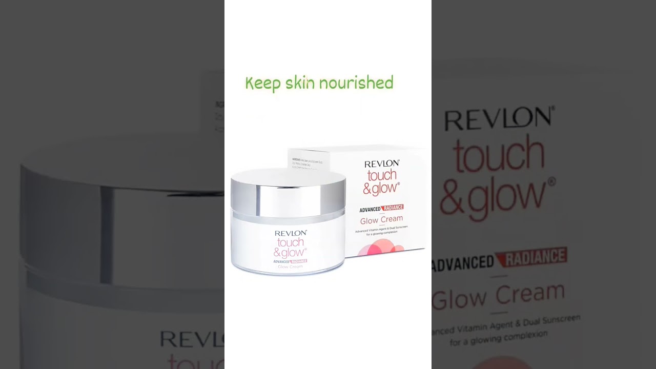 Revlon touch & glow cream 