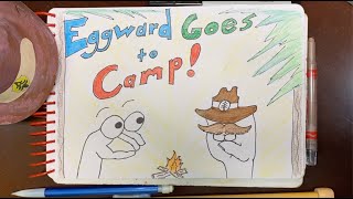 Eggward Goes To Camp