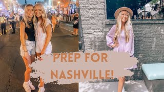 PREP WITH ME for nashville!
