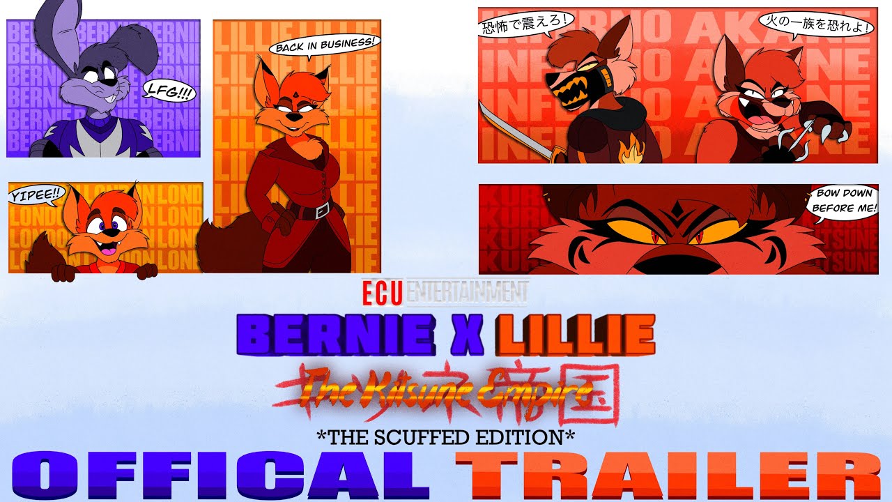 ECU FILM: Bernie X Lillie The Kitsune Empire *SCUFFED EDITION* Official Trailer