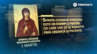 Sfânta Cuvioasă Muceniță Evdochia – 1 martie #Sinaxar